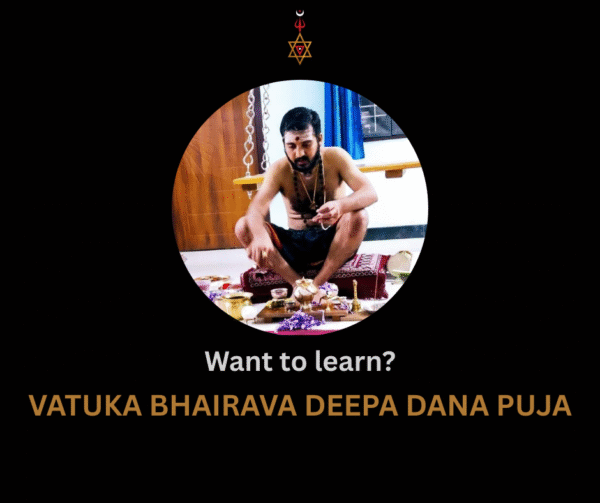bhairava tantra, bhairava sadhana, vatuka bhairava deepa dana puja